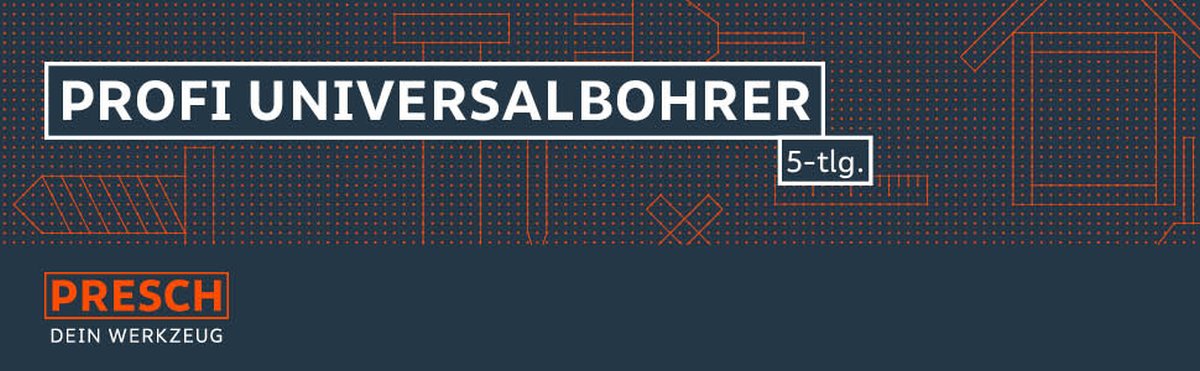 Profi Universalbohrer Set von PRESCH, fünfteiliges Mehrzweckbohrer-Kit für verschiedene Materialien.