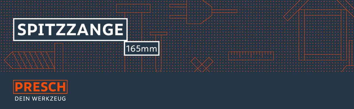 Presch Spitzzange 165mm, hochwertige spitz zulaufende Zange, Präzisionszange auf Werbebanner