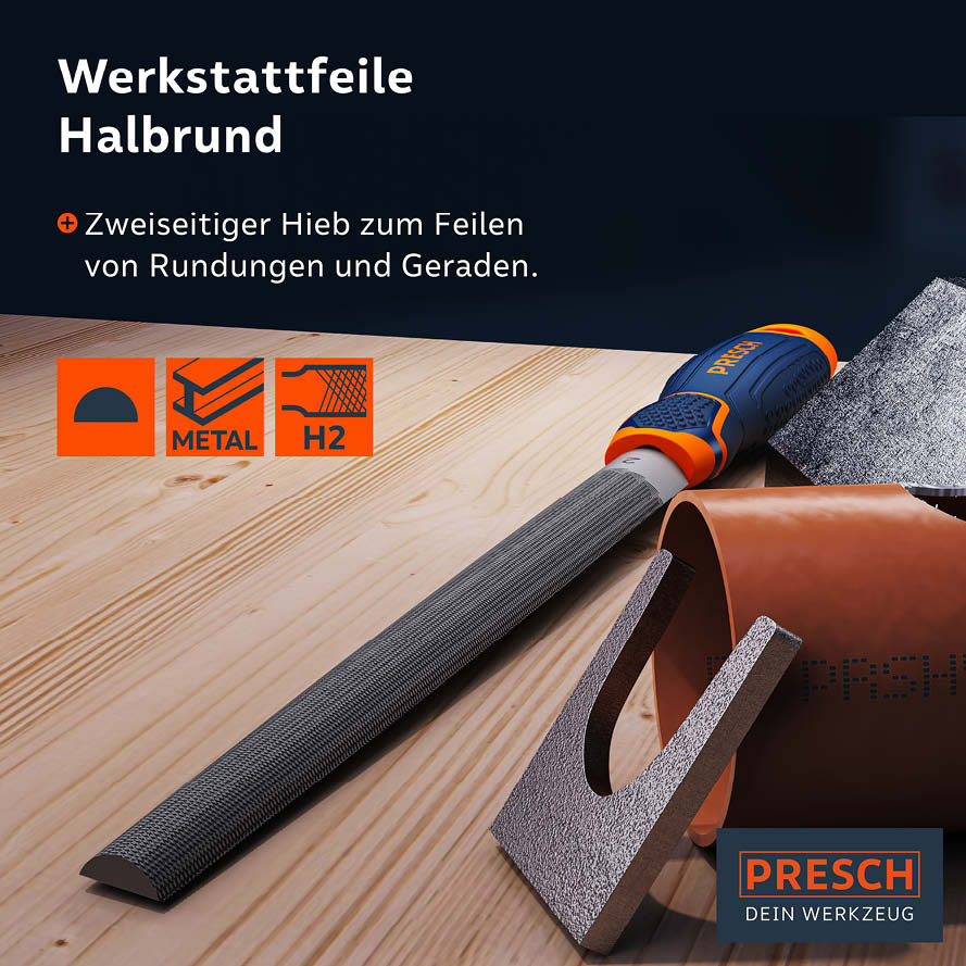 PRESCH Halbrundfeile Werkzeug mit ergonomischem Griff für Metallbearbeitung, Feileninstrument zur Bearbeitung von Rundungen und Kanten.