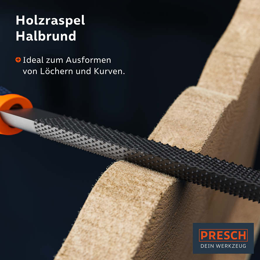 Presch Holzraspelset halbrund beim Feilen von Holz mit Detailansicht der Raspelzähne und Werkzeuglogo.