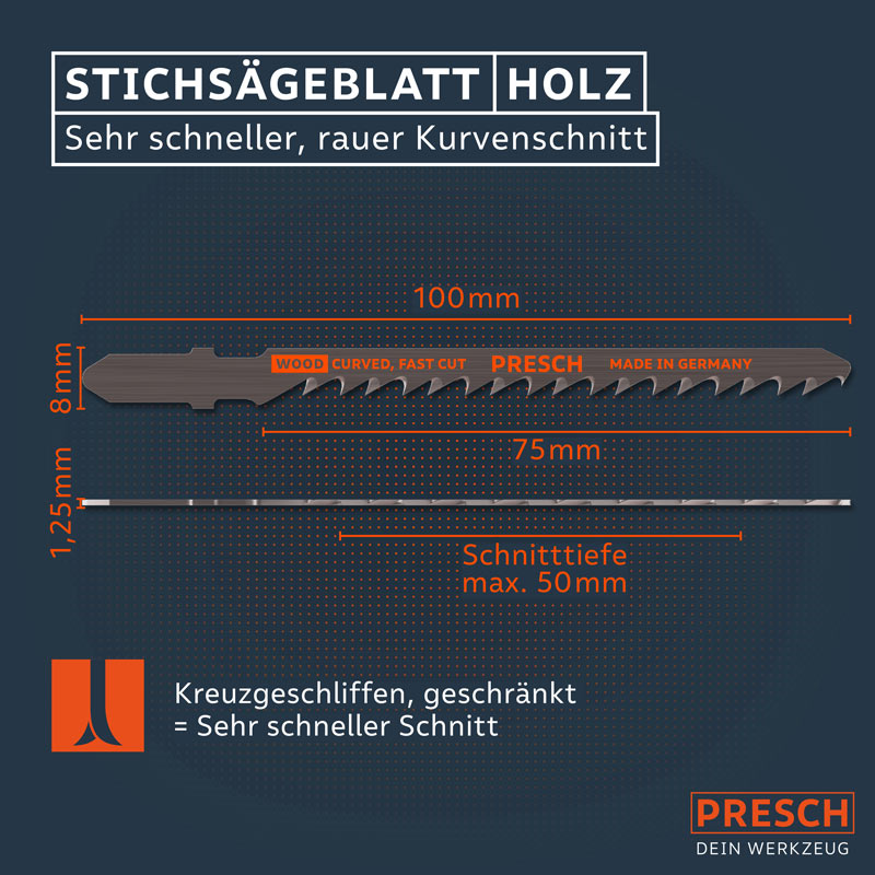 PRESCH Stichsägeblätter für Holz mit Kreuzschliff für präzisen Kurvenschnitt und maximale Schnitttiefe, hochwertige Sägeblätter für effizientes Sägen.