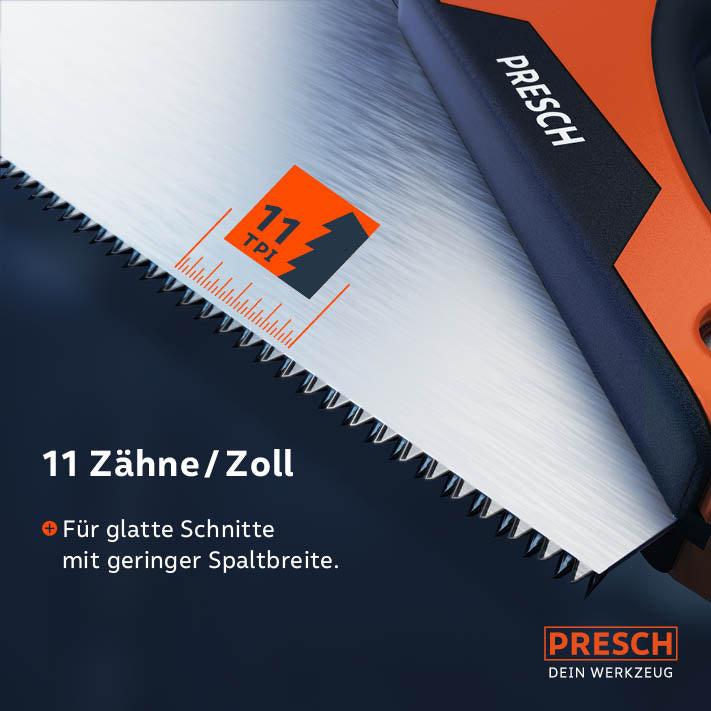 PRESCH Fuchsschwanzsäge mit 11 Zähnen pro Zoll für präzise Handsägearbeiten und Sägen mit geringer Spaltbreite.