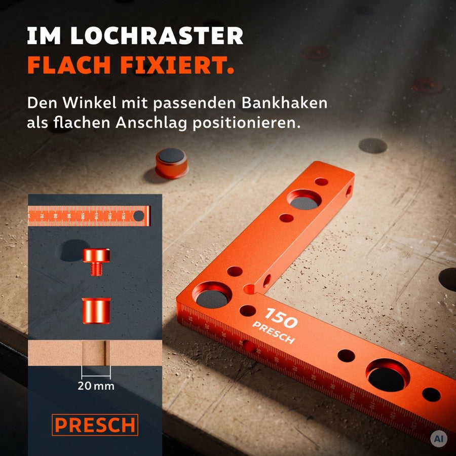 150 mm Winkel liegt flach auf der Lochrasterplatte und wird mit Bankhaken als Anschlag fixiert