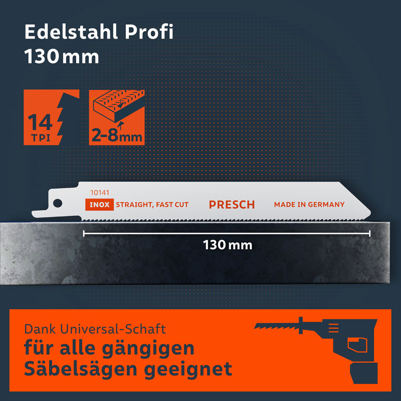Sägeblatt aus Edelstahl mit 14 Zähnen pro Zoll misst 130 mm und schneidet 2 bis 8 mm tief.